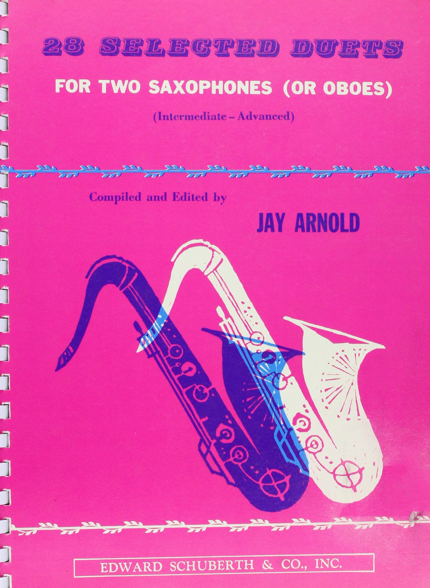 28 Selected Duets For Two Saxophones Or Oboes Intermediate Advanced by