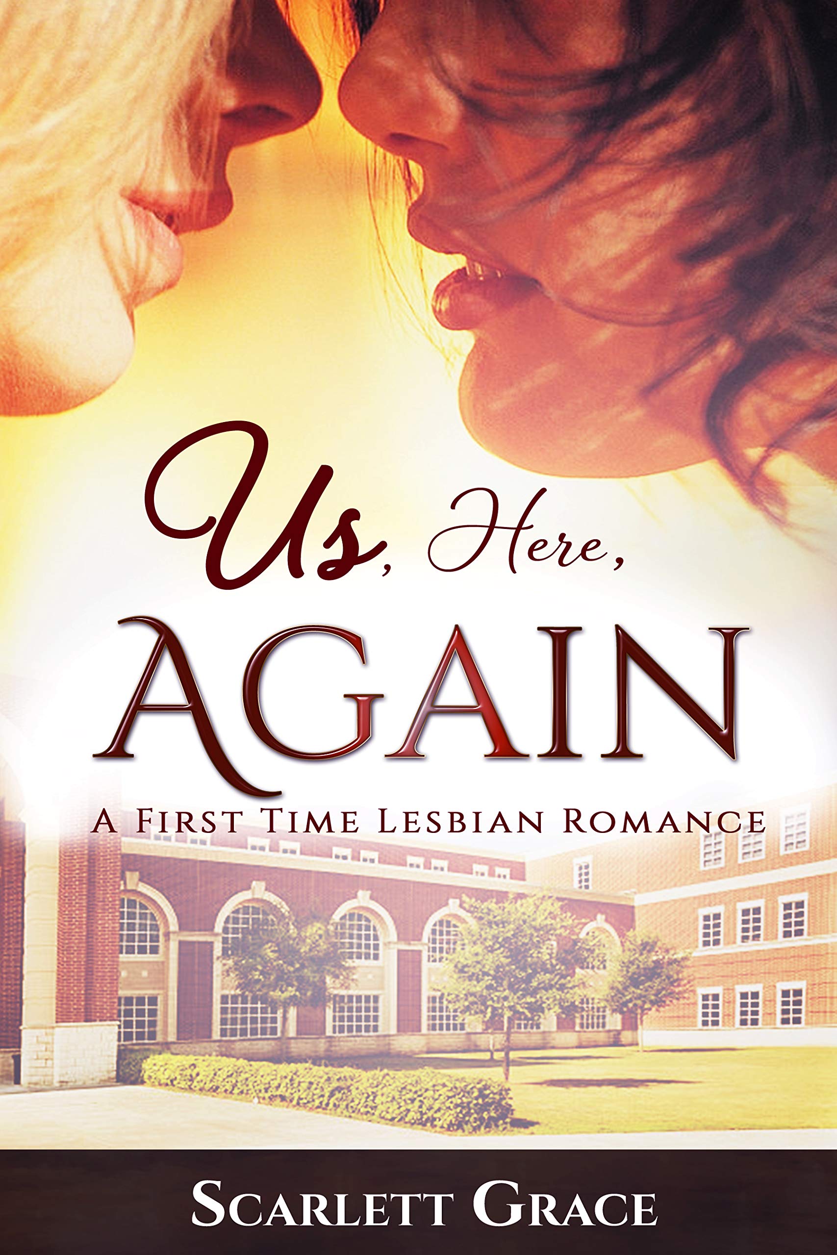 Us, Here, Again: A First Time Lesbian Romance