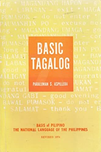 Basic Tagalog for Foreigners by Paraluman S. Aspillera | Goodreads