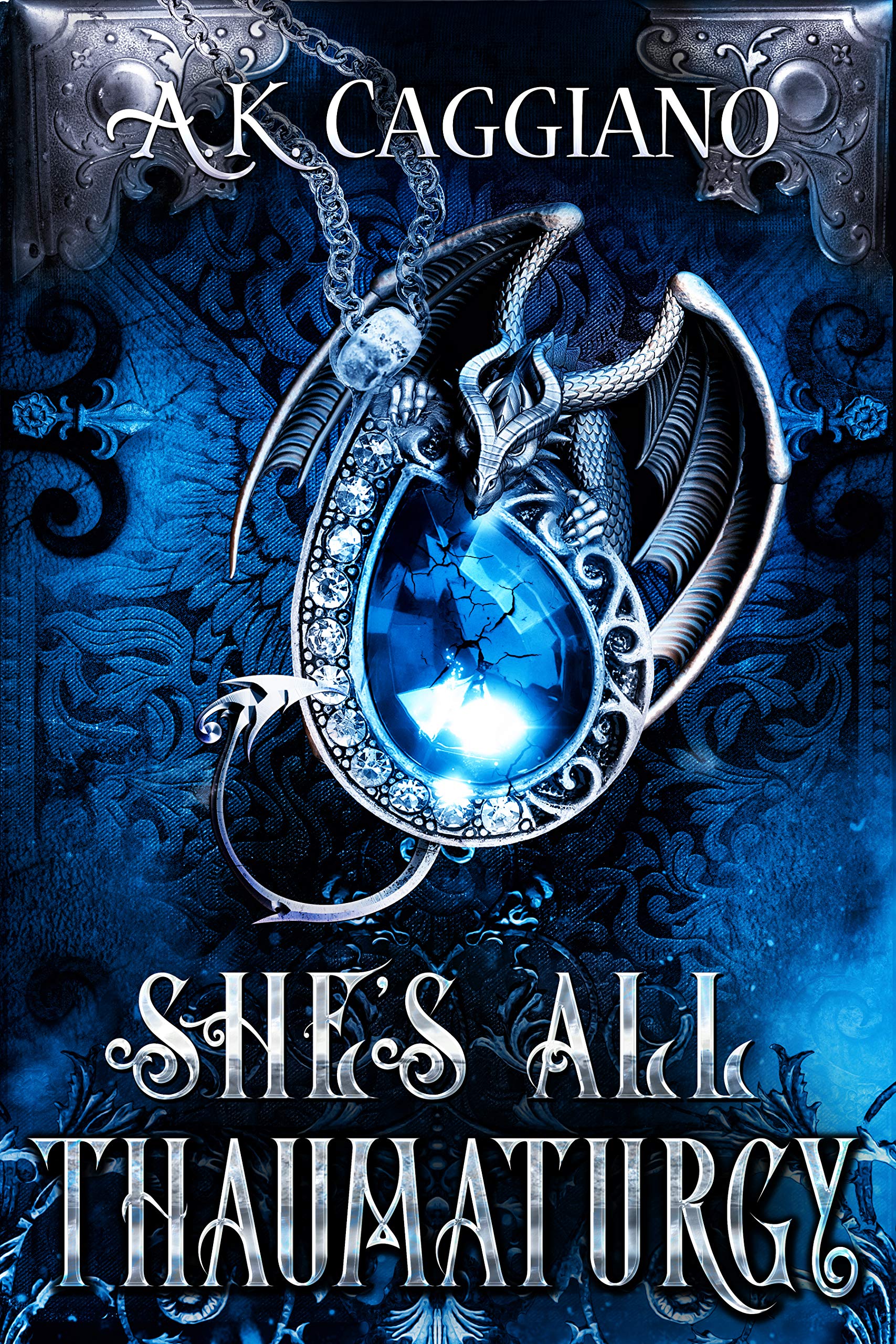 She's All Thaumaturgy book cover