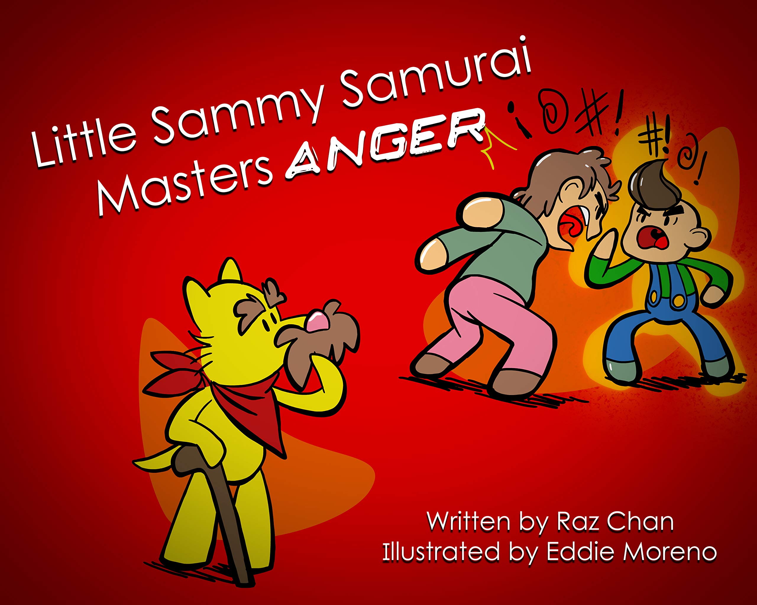 Little Sammy Little Sammy Samurai Masters Anger: A Children's Book On Anger ...