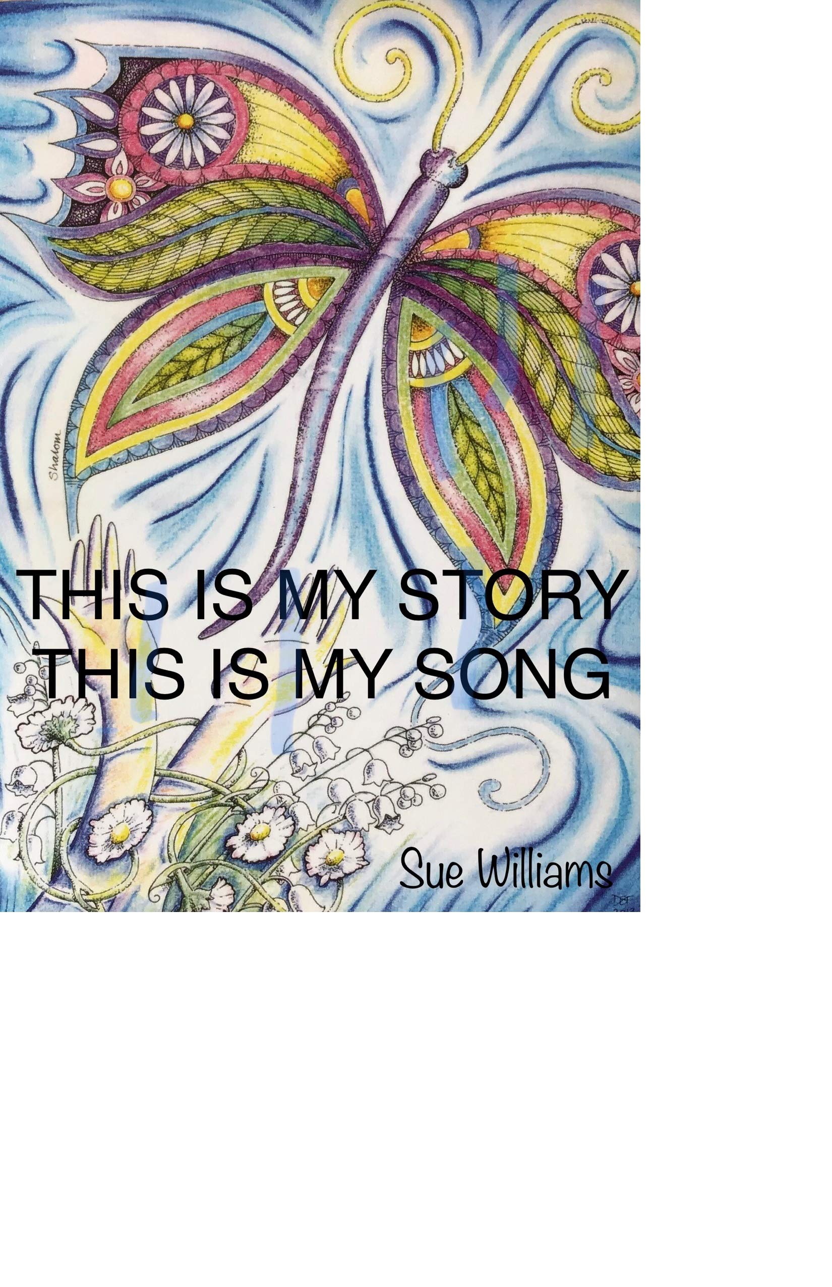 This Is My Story This Is My Song by Sue Williams Goodreads