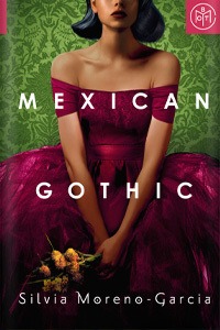 Mexican Gothic