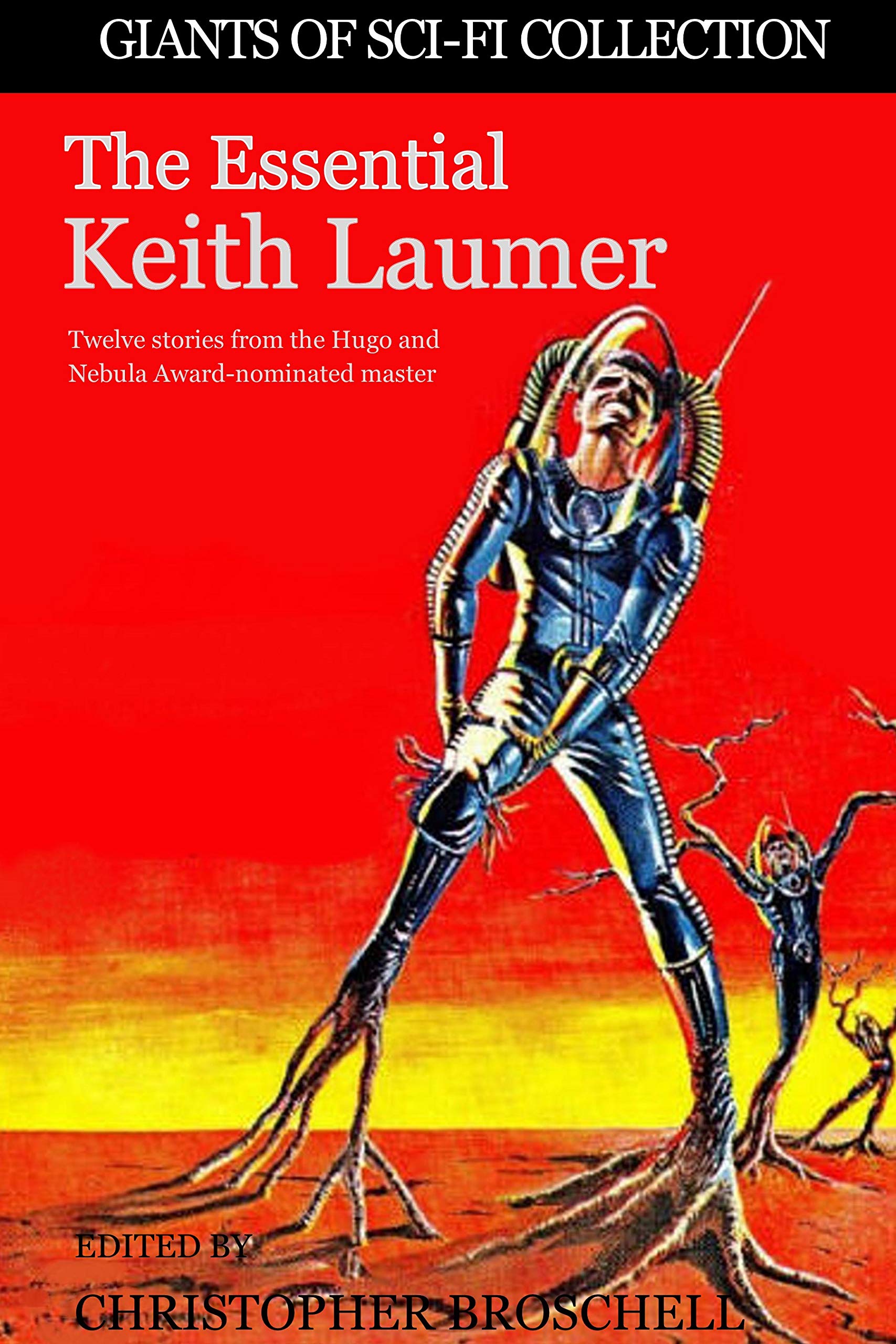 The Essential Keith Laumer by Keith Laumer Goodreads