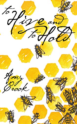 To Hive and To Hold (Future of Magic, #1)