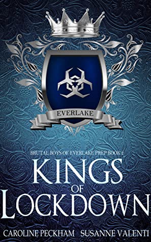 Kings of Lockdown (Brutal Boys of Everlake Prep #2)