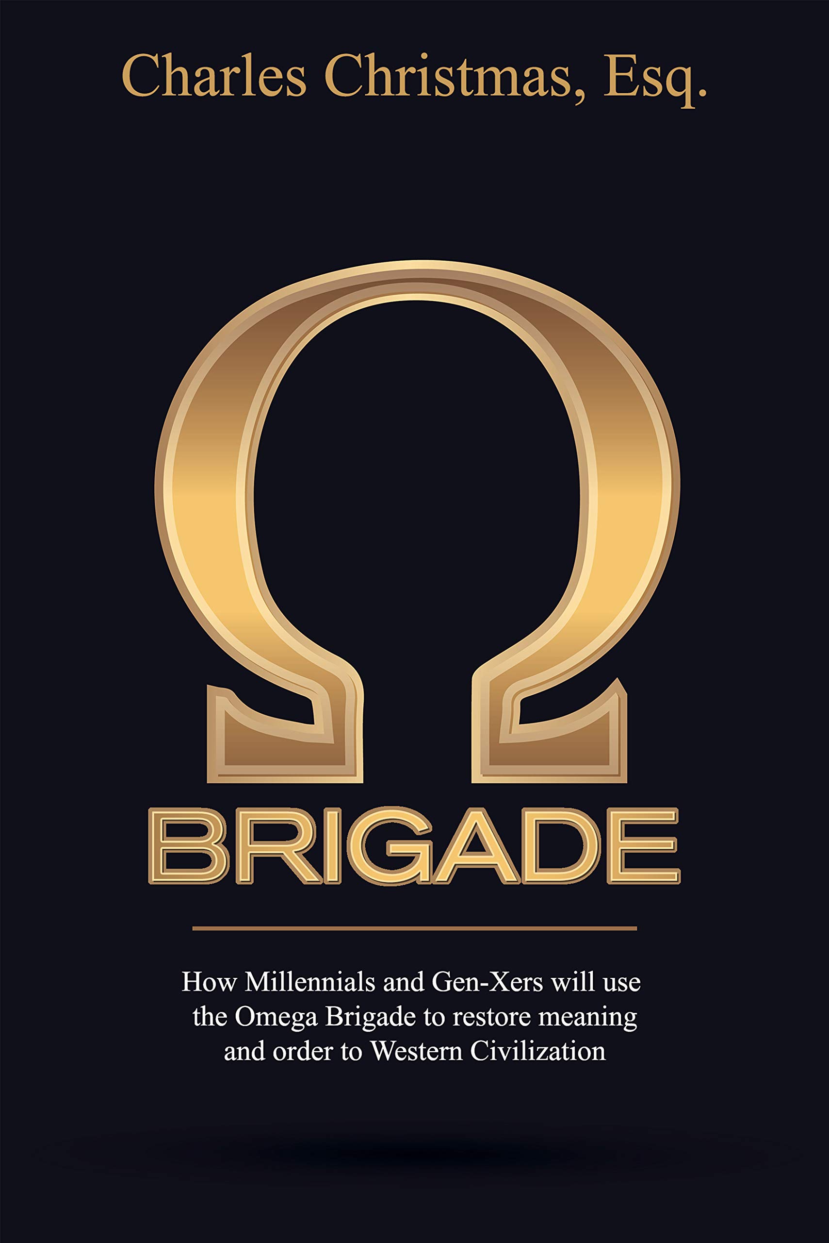 Omega Brigade How Millennials and GenXers will use the Omega Brigade