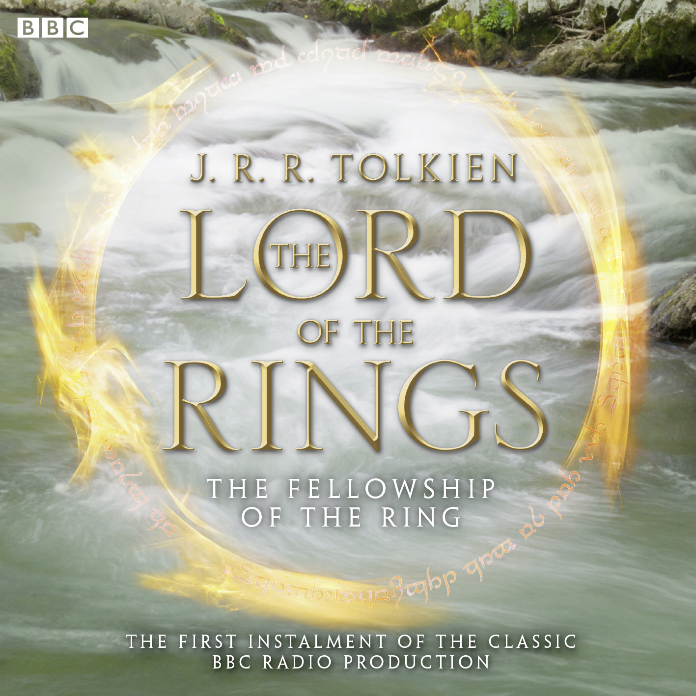 The Fellowship of the Ring (The Lord of the Rings 1) by Brian Sibley Goodreads