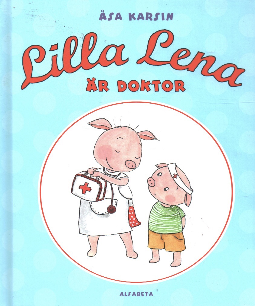 Lilla Lena är doktor