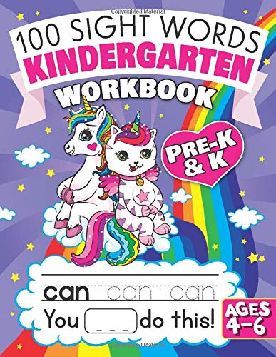 100 Sight Words Kindergarten Workbook Ages 4-6: A Whimsical Learn to ...