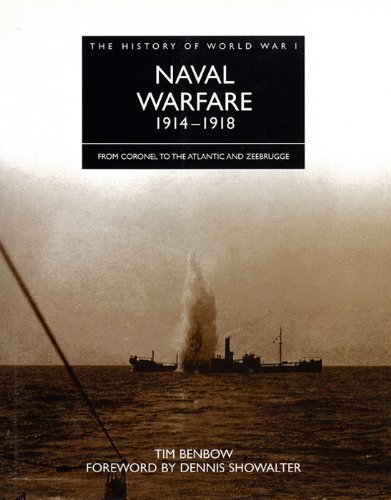 Tim Benbow History of World War I: Naval Warfare 1914-1918 by Tim Benbow | Goodreads