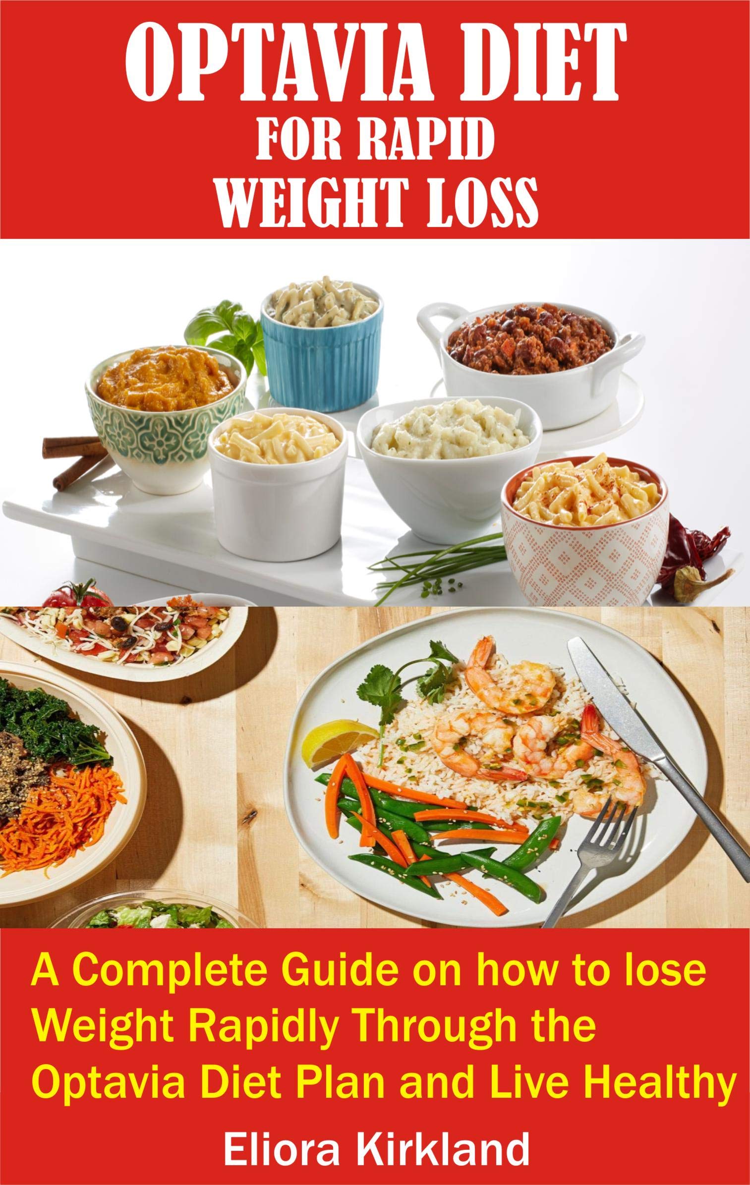 OPTAVIA DIET FOR RAPID WEIGHT LOSS A complete Guide on how to lose