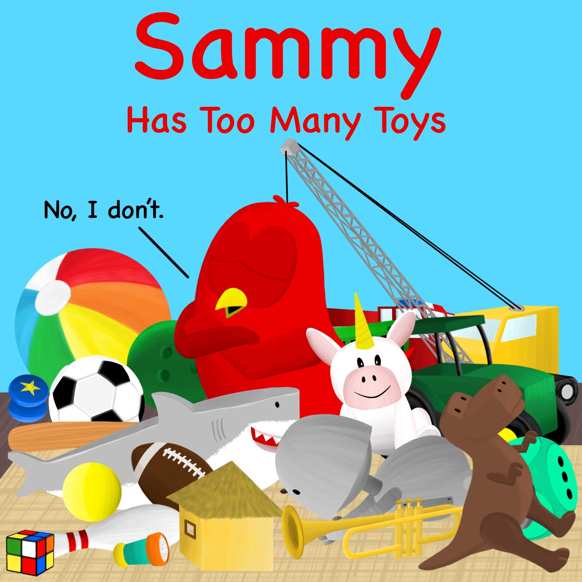 Sammy Has Too Many Toys