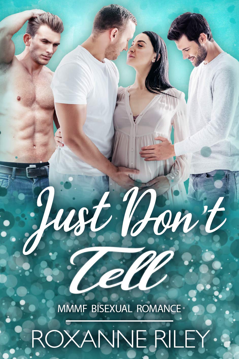 Just Don't Tell