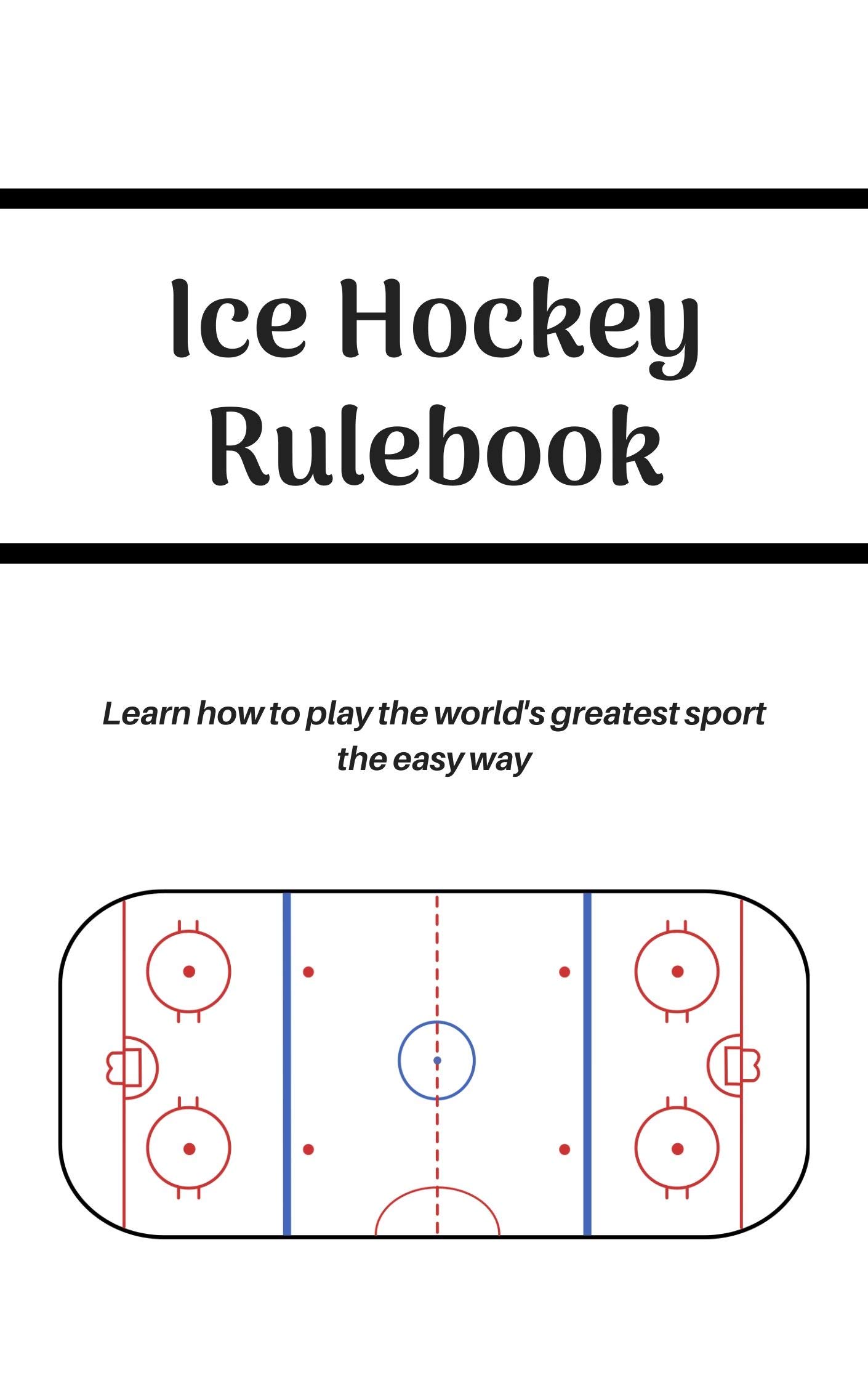 Ice Hockey Rulebook by Ben Egginton Goodreads