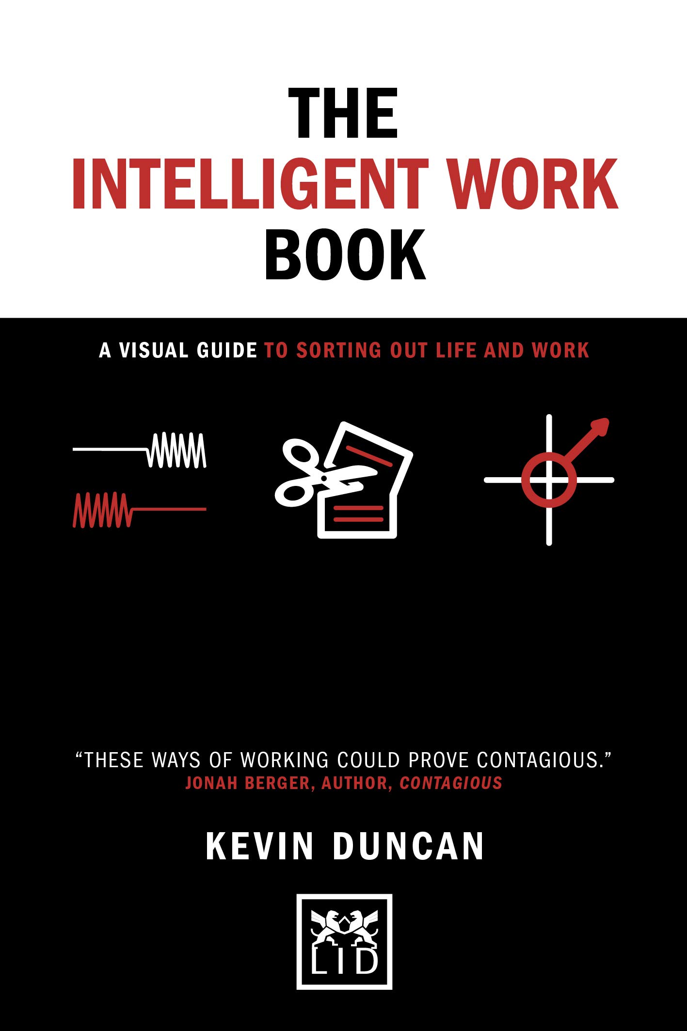 Work Process Books The Intelligent Work Book: A visual guide to sorting out life and work ...