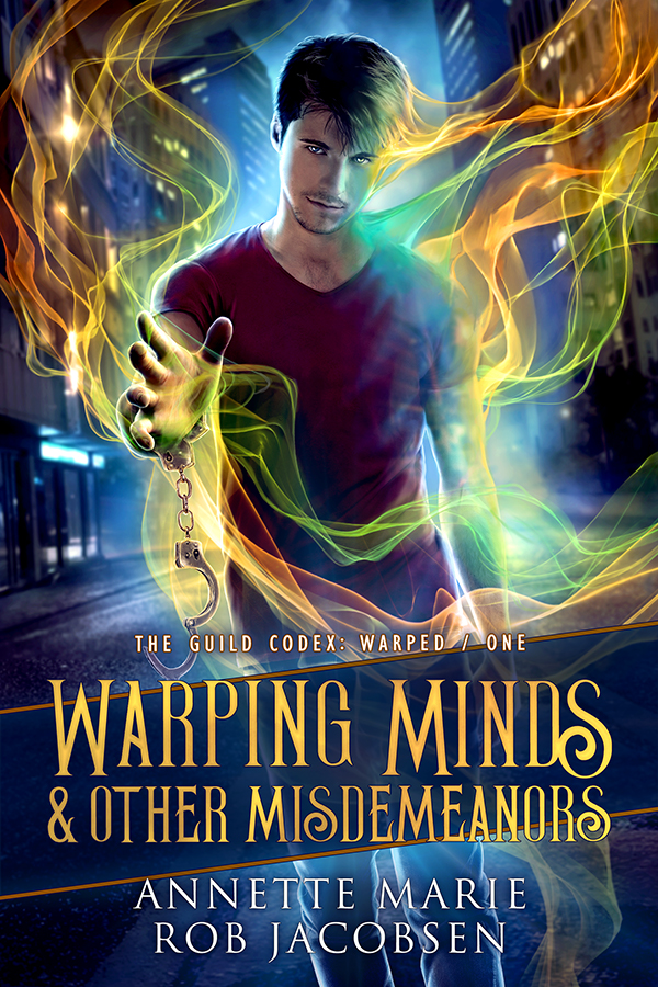 Warping Minds & Other Misdemeanors (The Guild Codex: Warped, #1)