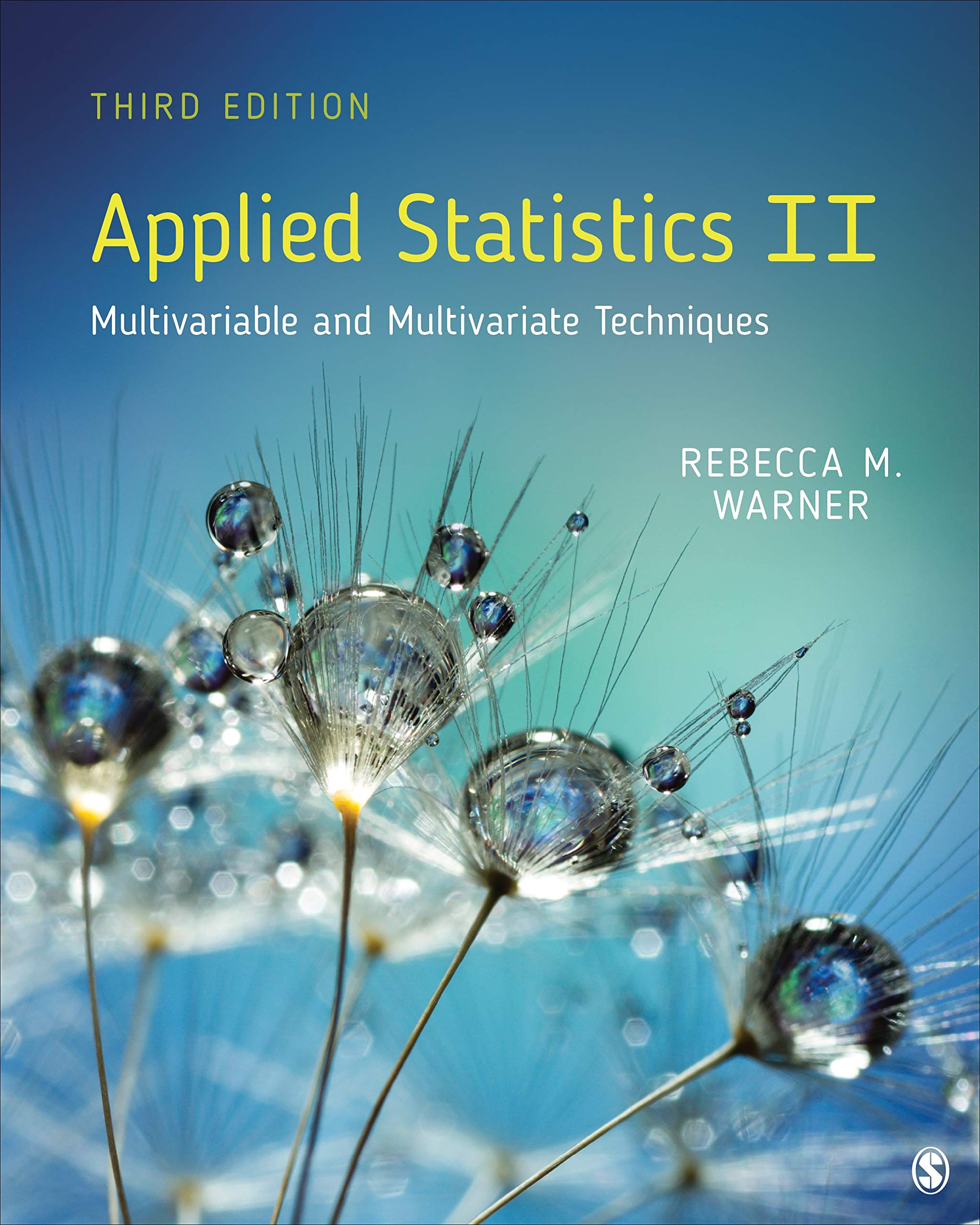 Applied Statistics II Multivariable and Multivariate Techniques by