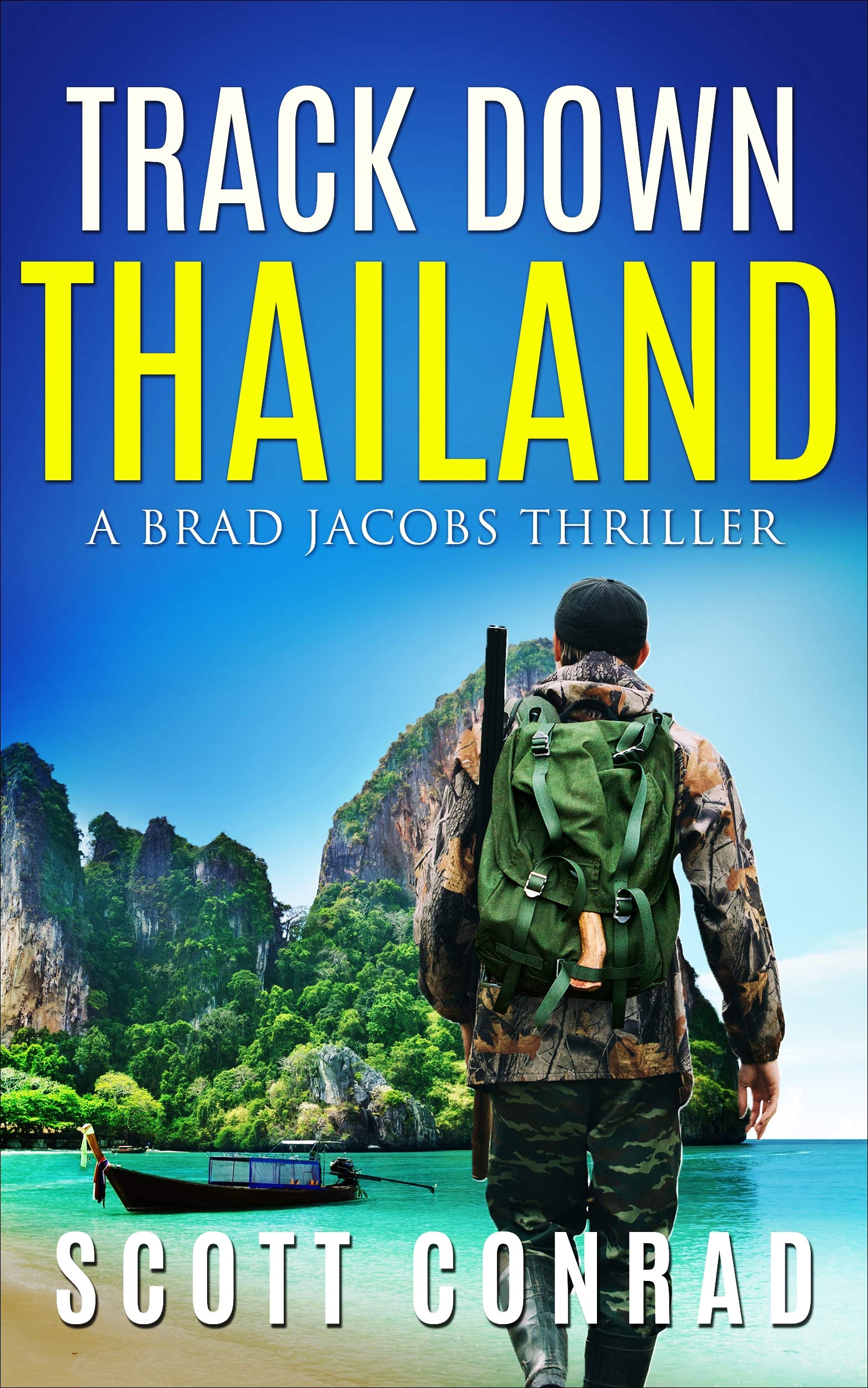 Track Down Thailand (A Brad Jacobs Thriller Book 8) by Scott Conrad