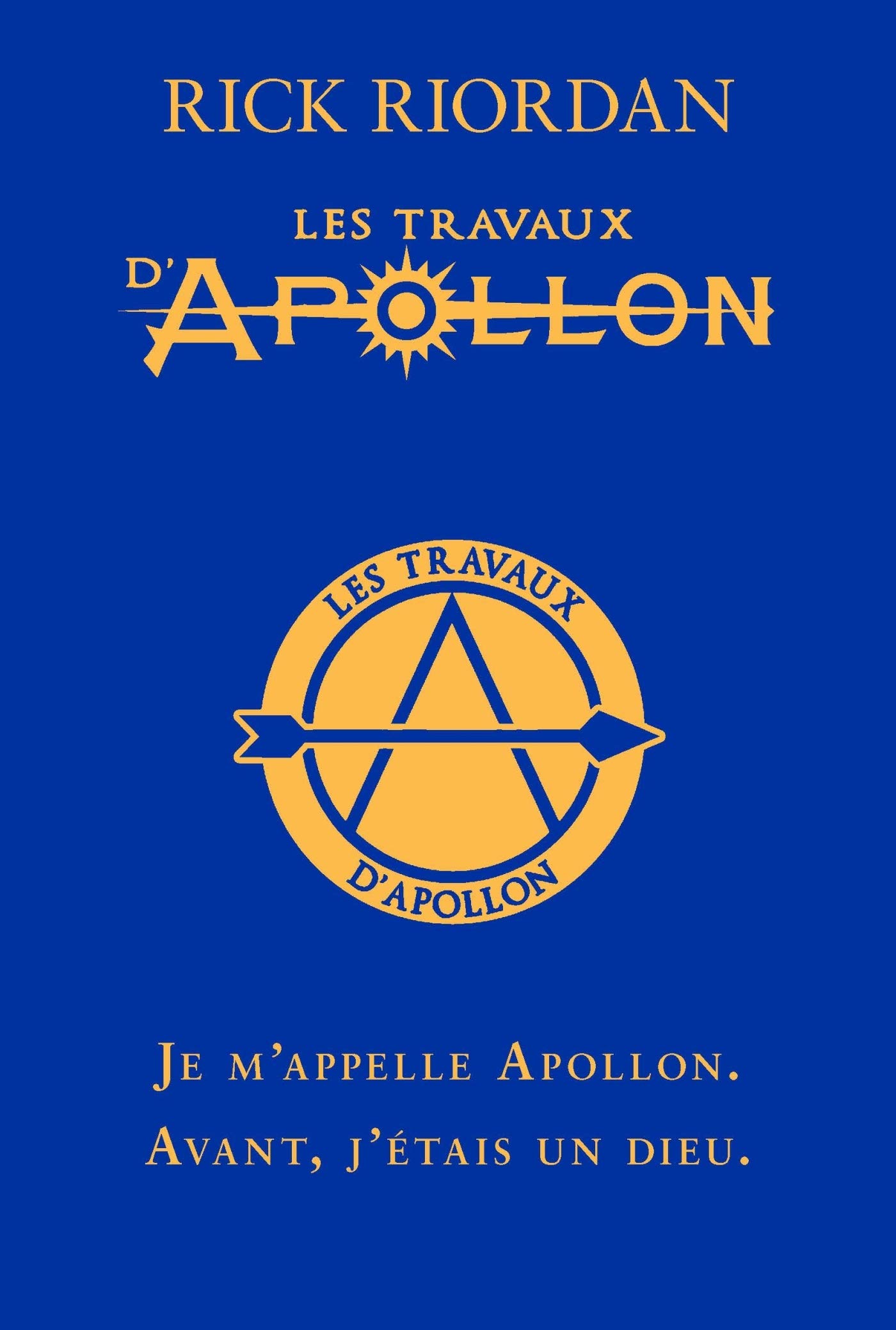 LES TRAVAUX D'APOLLON T1 - COLLECTOR by Rick Riordan | Goodreads