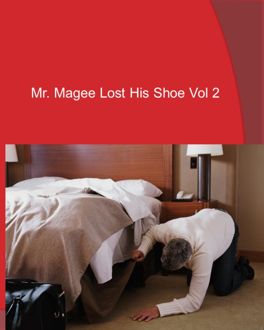 Mr. Magee Lost His Shoe Found His Shoe by Cloteal Jones Goodreads