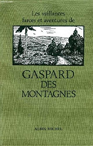 Gaspard des Montagnes (Romans Français) by Henri Pourrat Goodreads