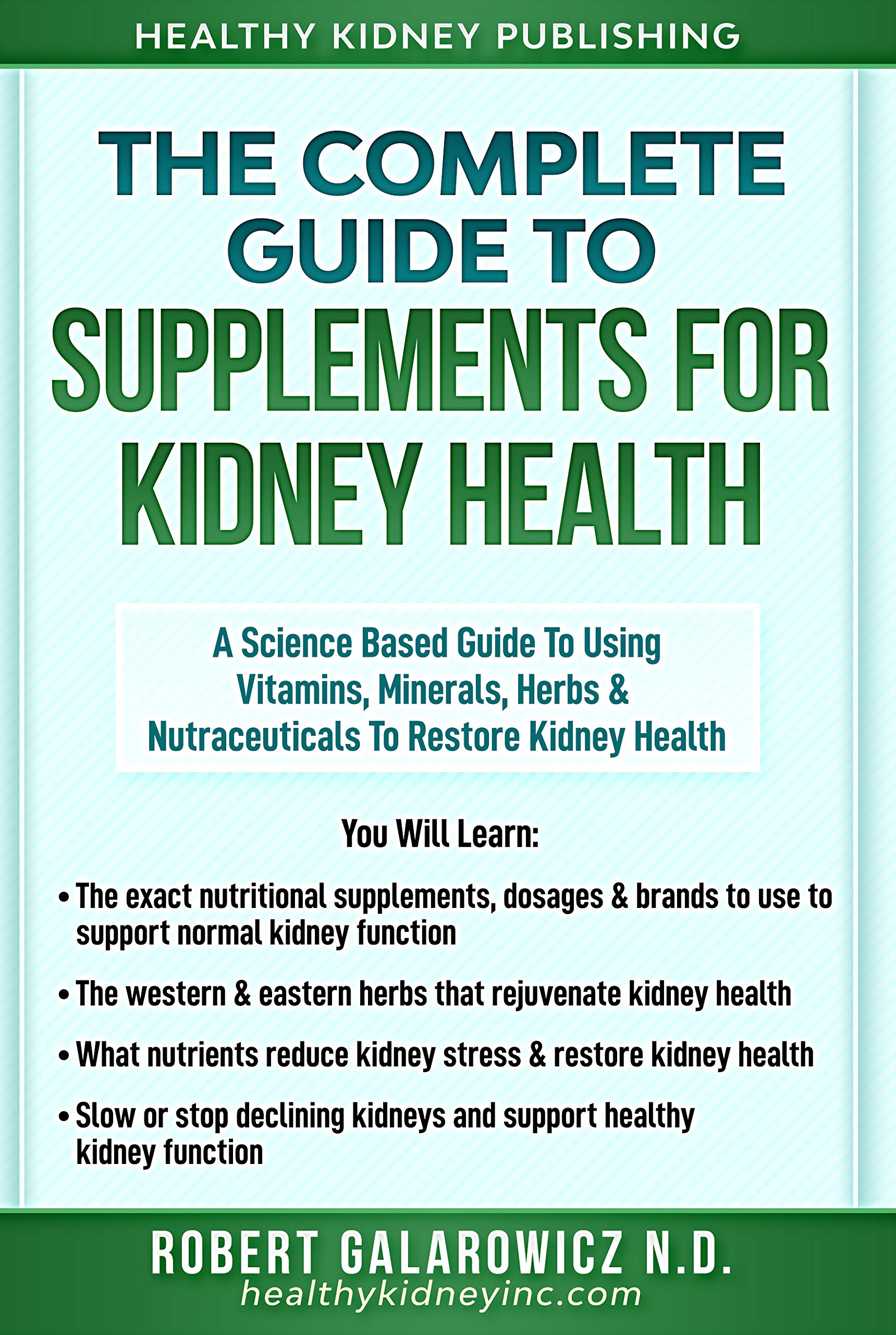 The Complete Guide to Supplements for Kidney Health A Science Based