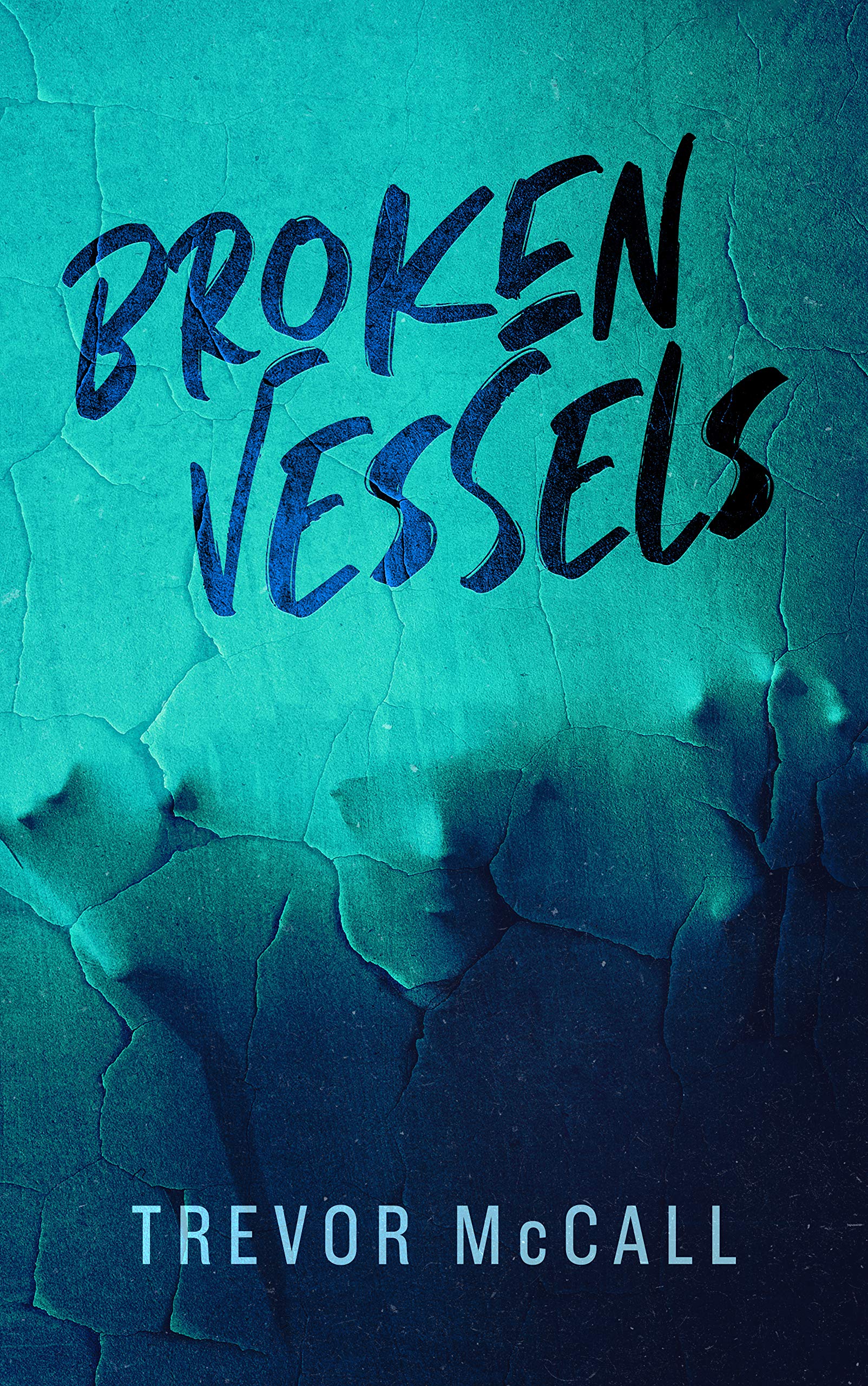 Broken Vessels (The Study of Sentient Things Book 2) by Trevor McCall ...