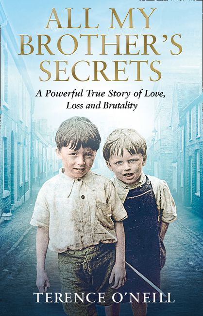 Someone to Love Us: The shocking true story of two brothers fostered into  brutality and neglect by Terence O'Neill | Goodreads