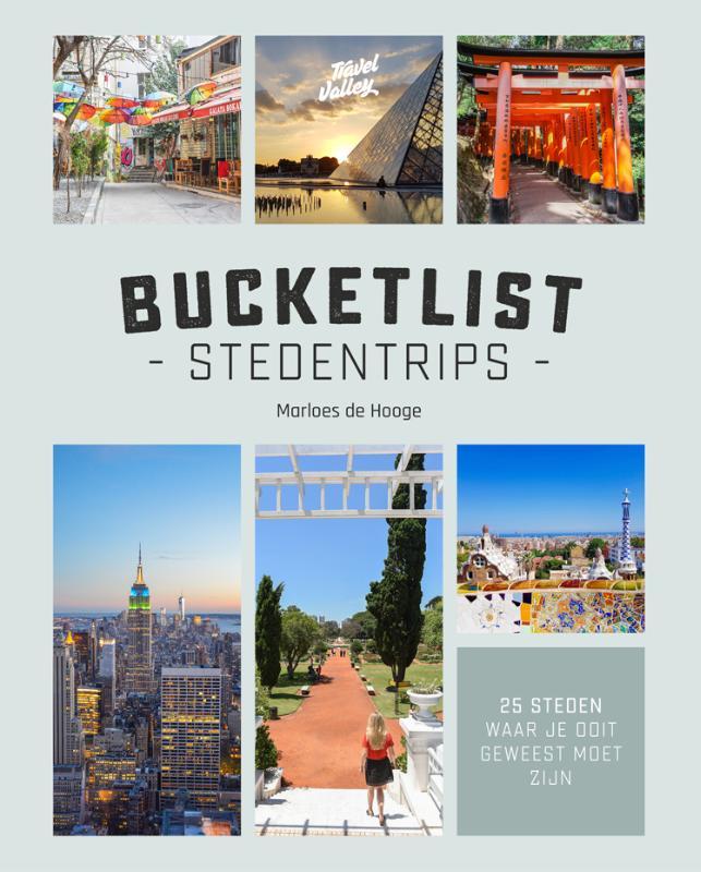 Bucketlist stedentrips: 25 steden waar je ooit geweest moet zijn