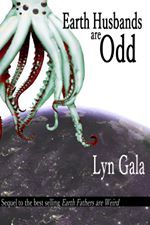 Earth Husbands are Odd (Earth Fathers, #2)