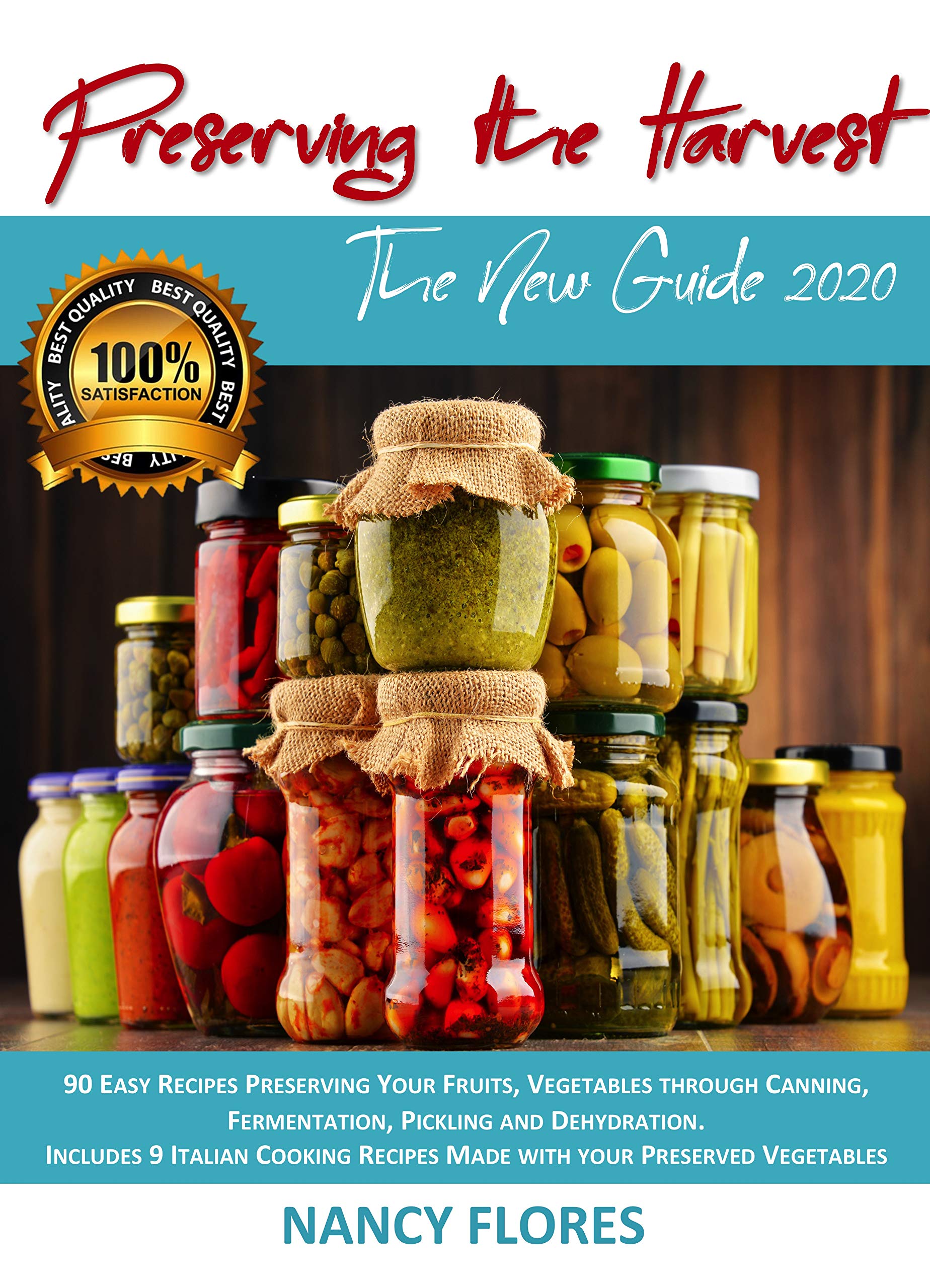 Preserving the Harvest 90 Easy Recipes Preserving Your Fruits