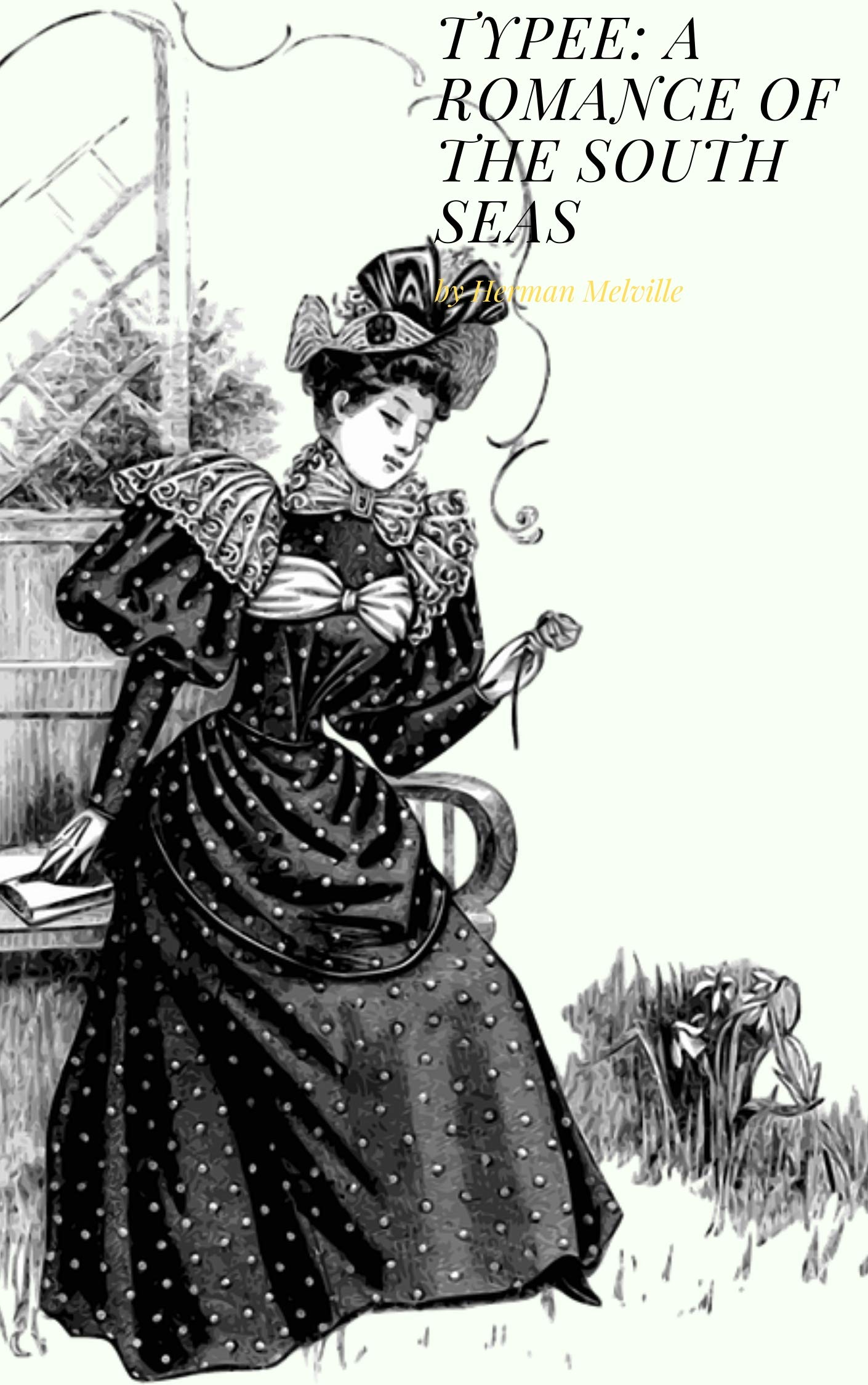 Typee: A Romance of the South Seas by Herman Melville | Goodreads