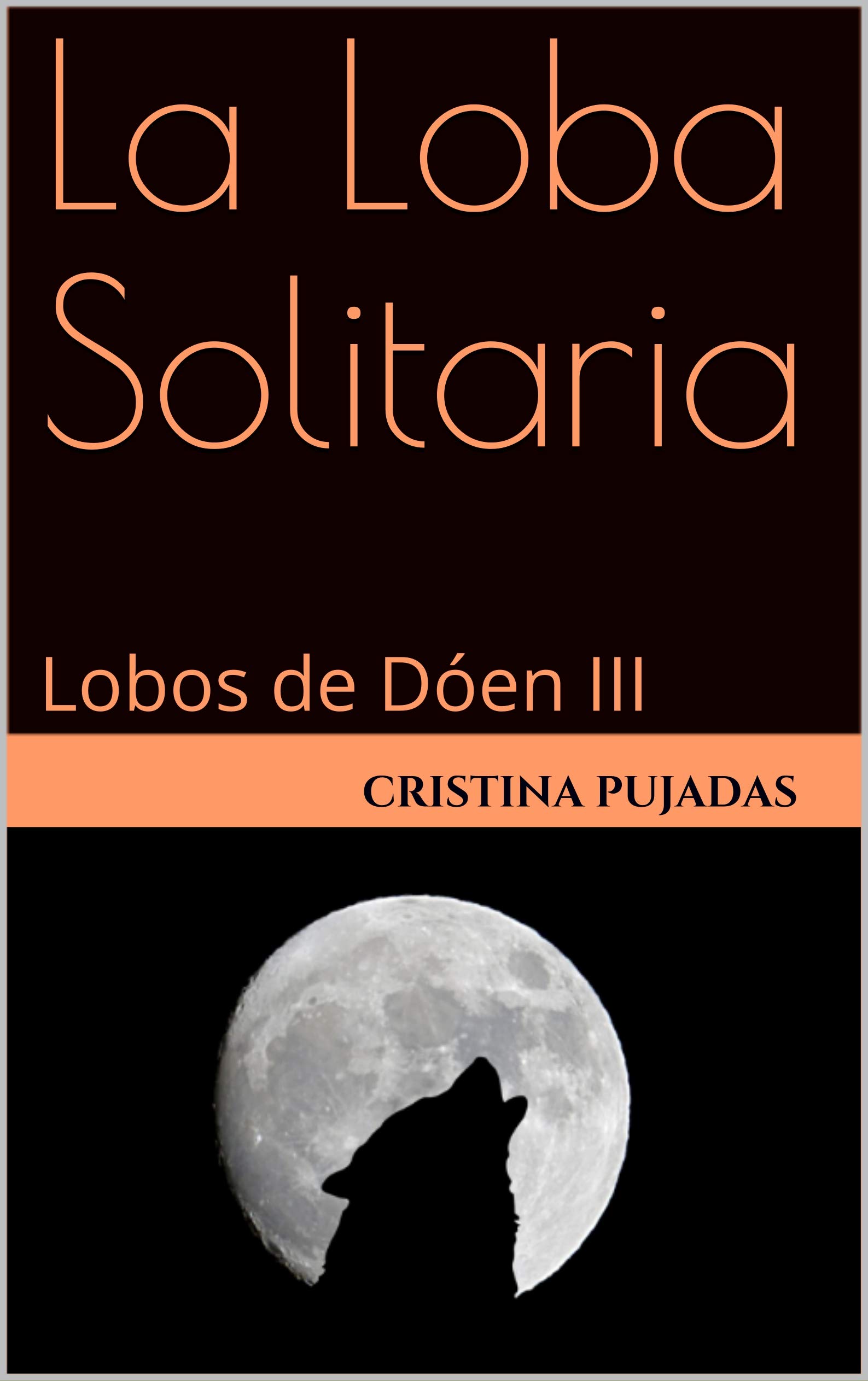 La Loba Solitaria