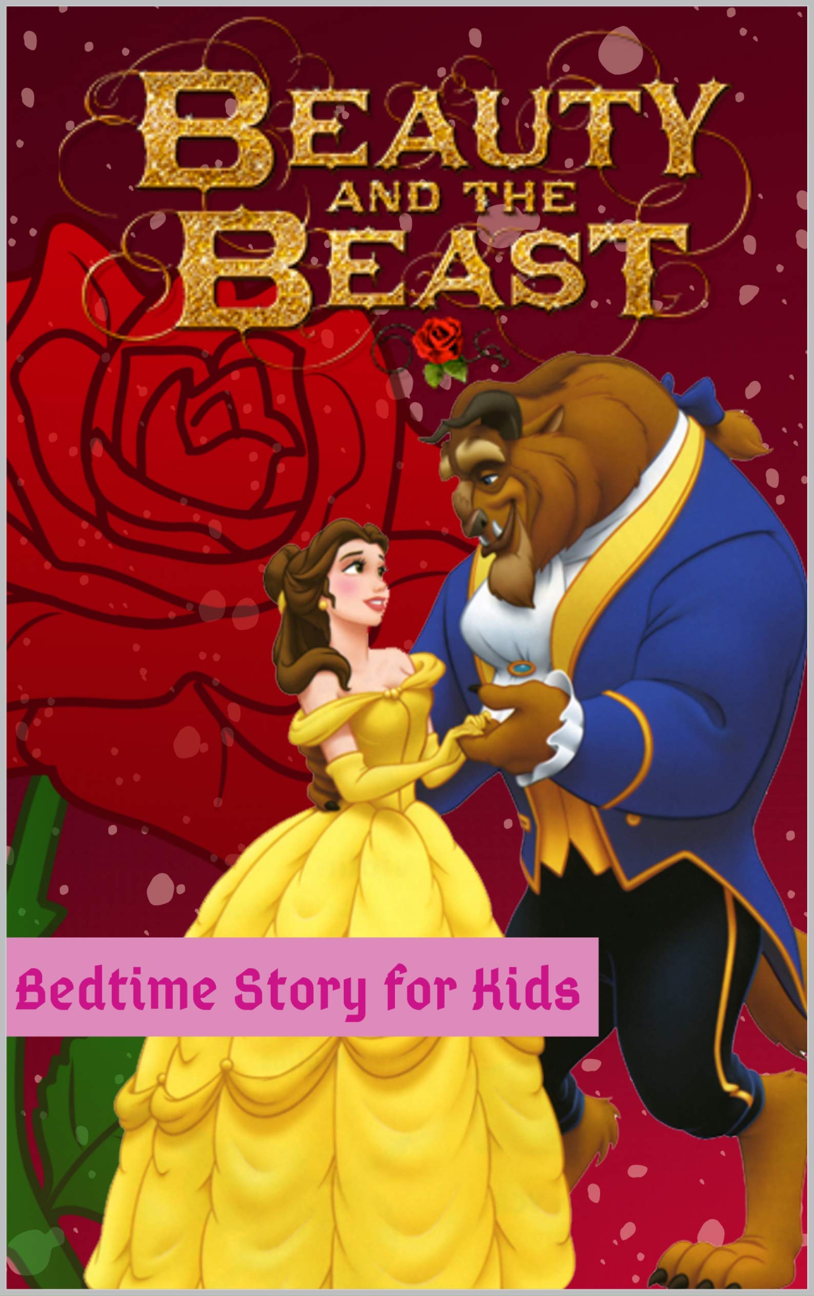 Beauty and the Beast: Disney Bedtime Story for Kids ages 4-8 by modi ...