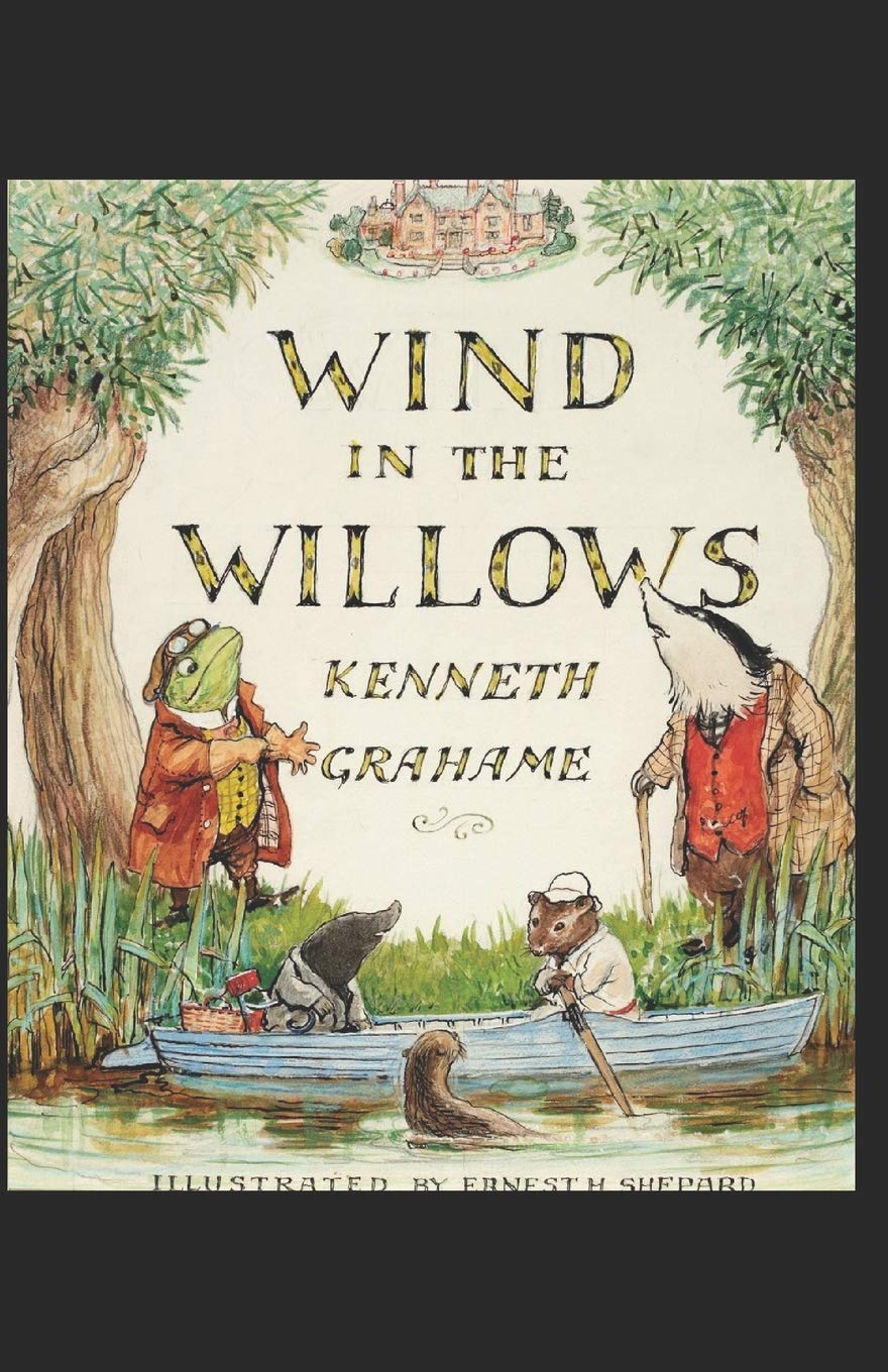 The Wind in the Willows Illustrated by Kenneth Grahame | Goodreads