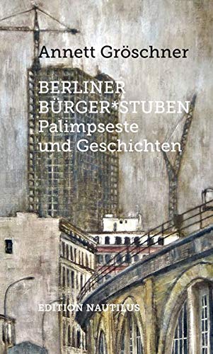Berliner Bürger*Stuben book cover