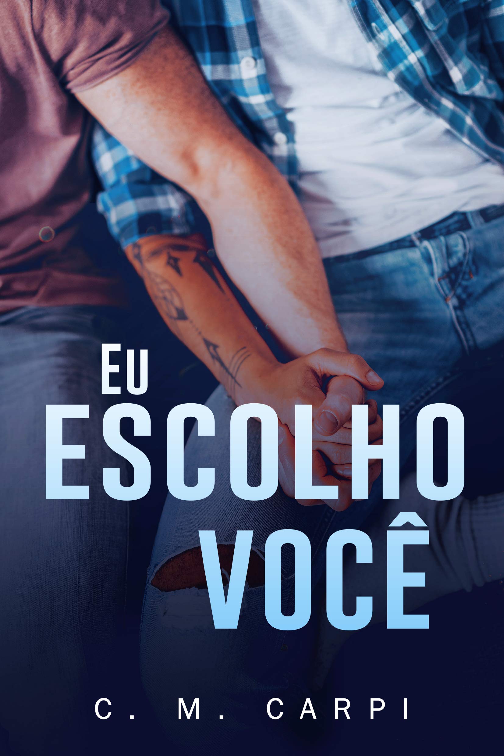 Eu Escolho Você (LIVRO 1)