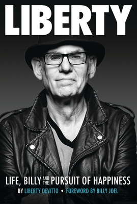 LIBERTY: Life, Billy, and the Pursuit of Happiness