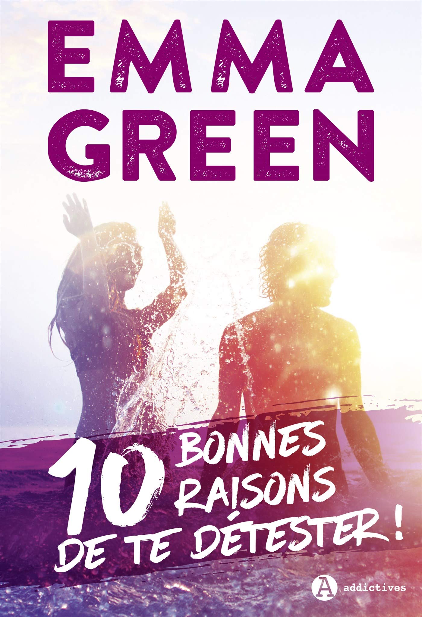 10 bonnes raisons de te détester (teaser) book cover