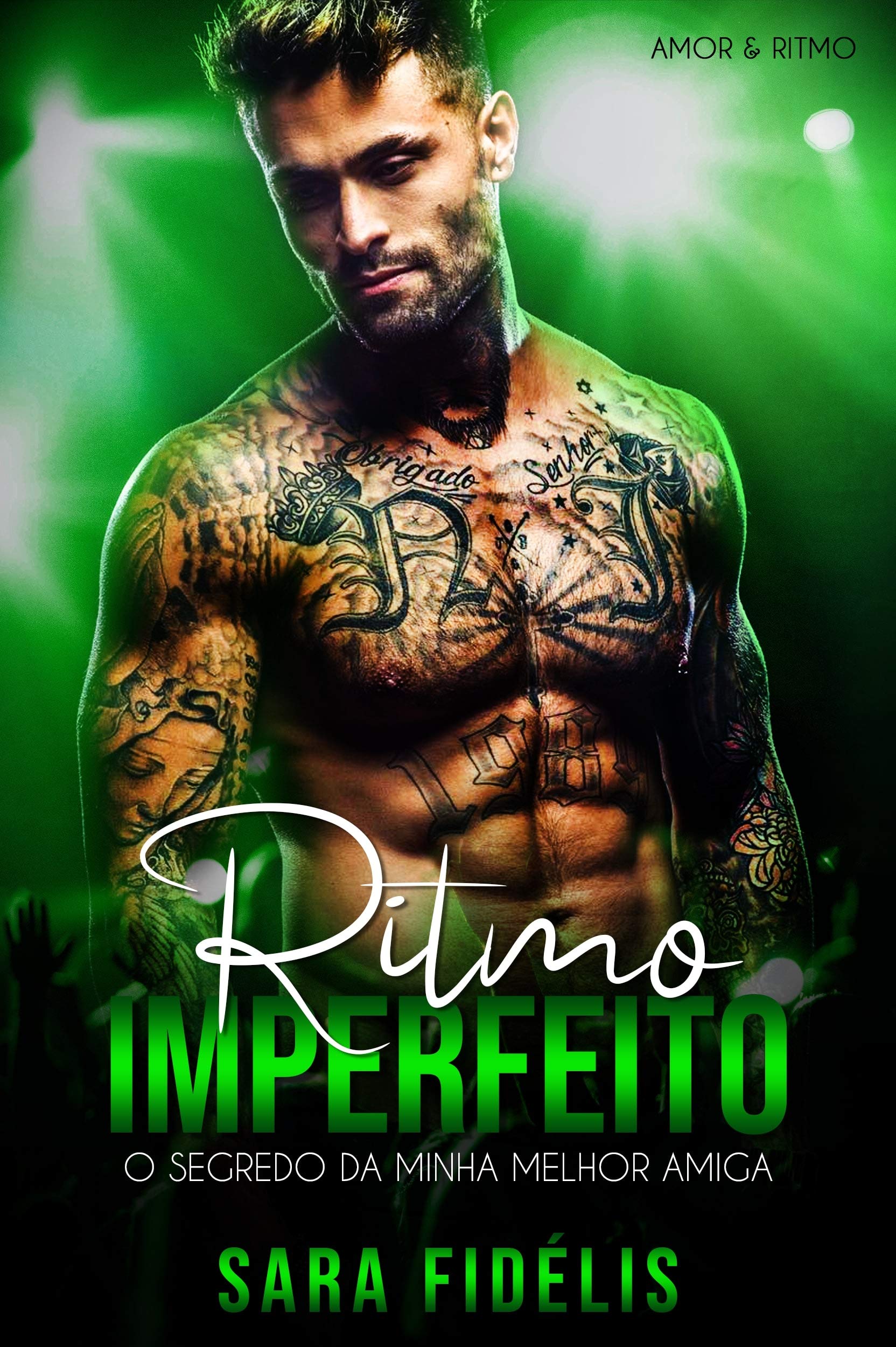 Ritmo Imperfeito: O Segredo da Minha Melhor Amiga