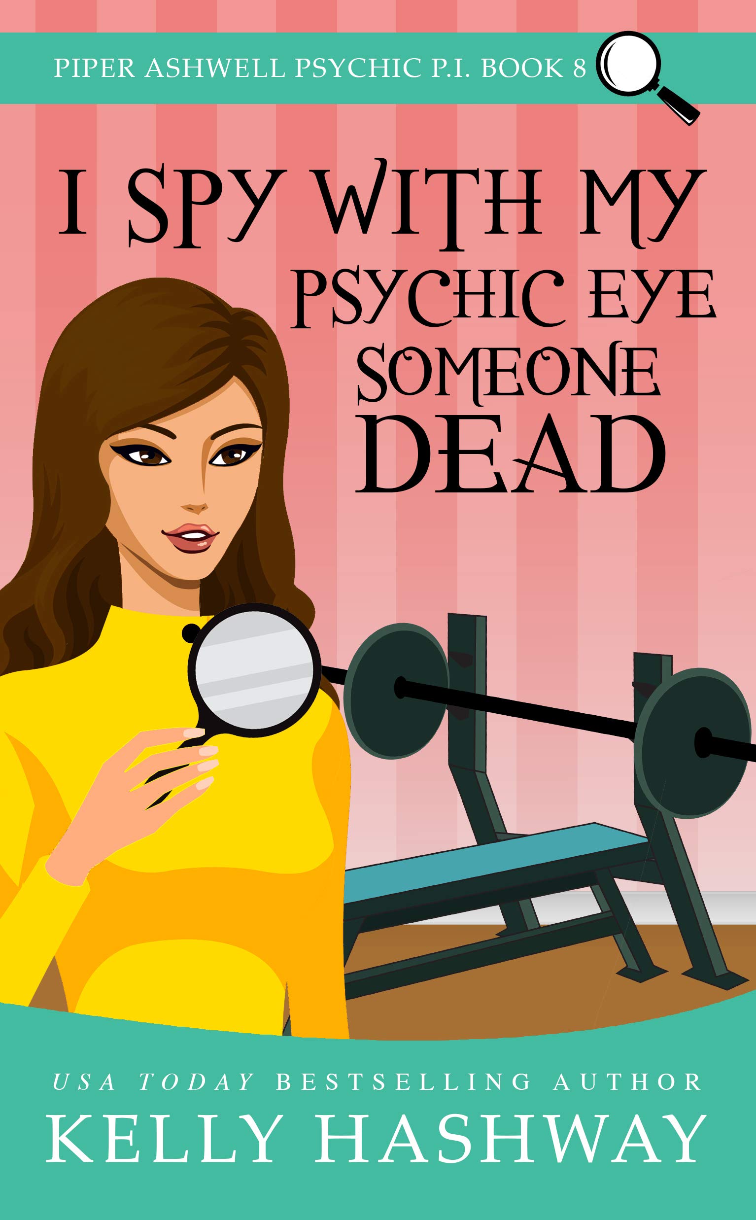 I Spy With My Psychic Eye Someone Dead book cover