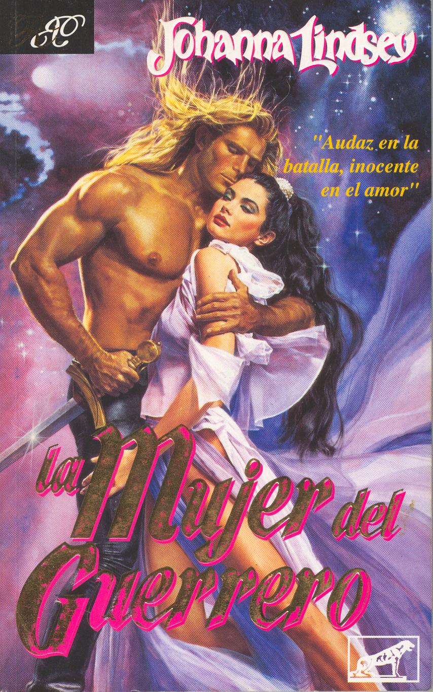 La mujer del guerrero by Johanna Lindsey | Goodreads