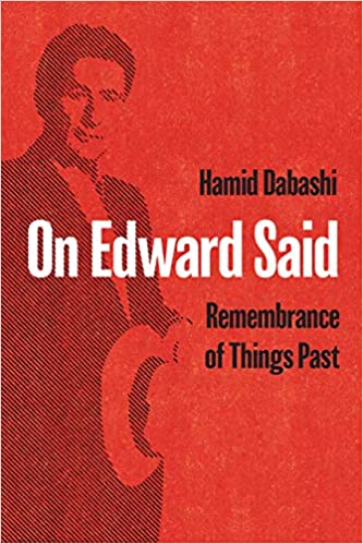 On Edward Said: Remembrance of Things Past