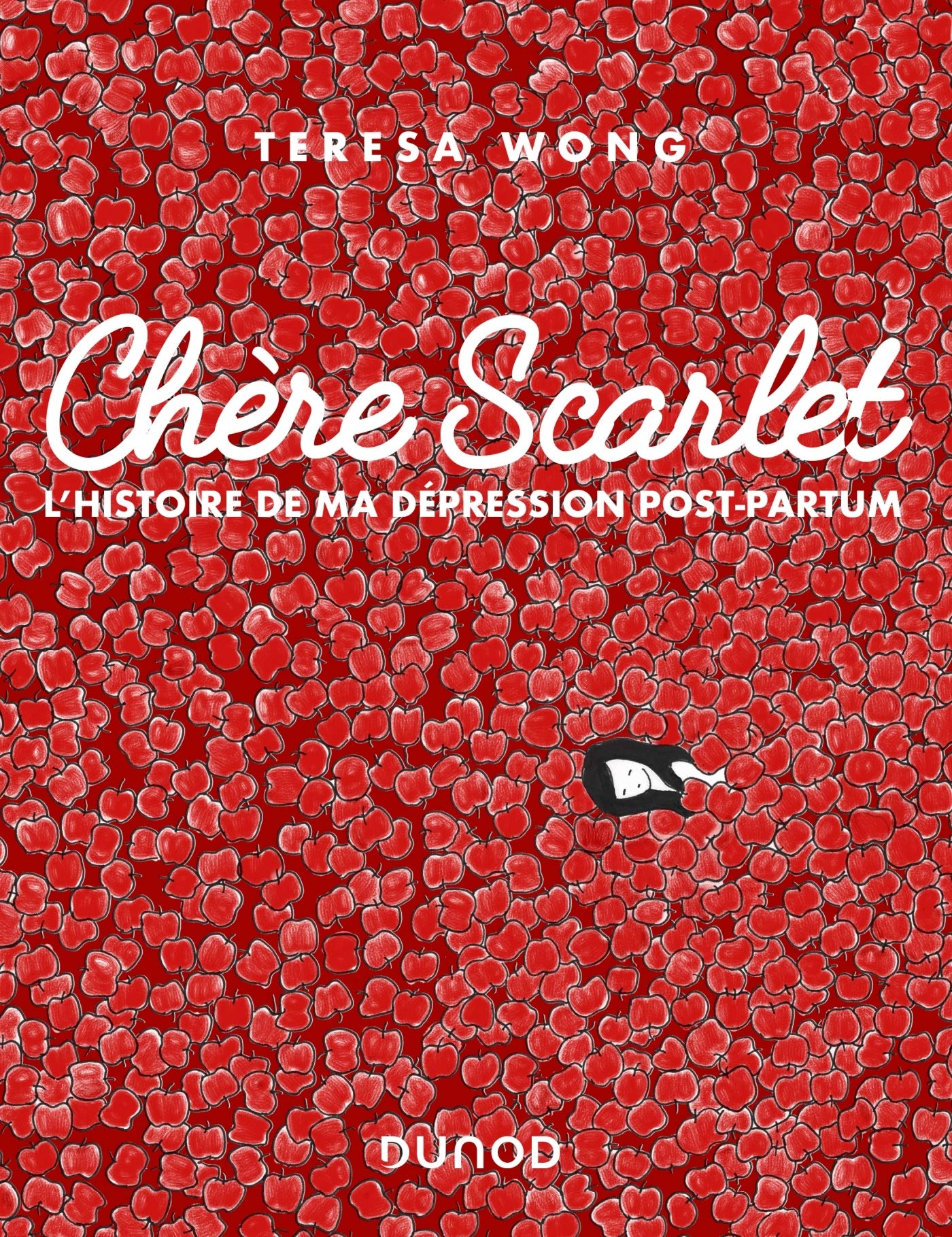 Chère Scarlet - L'histoire de ma dépression post-partum: L'histoire de ma dépression post-partum