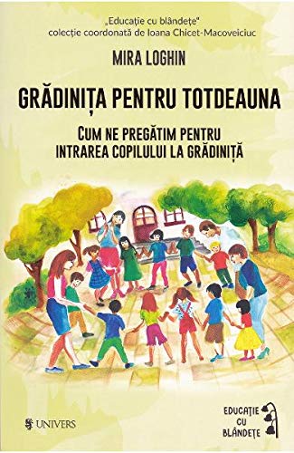 Gradinita pentru totdeauna