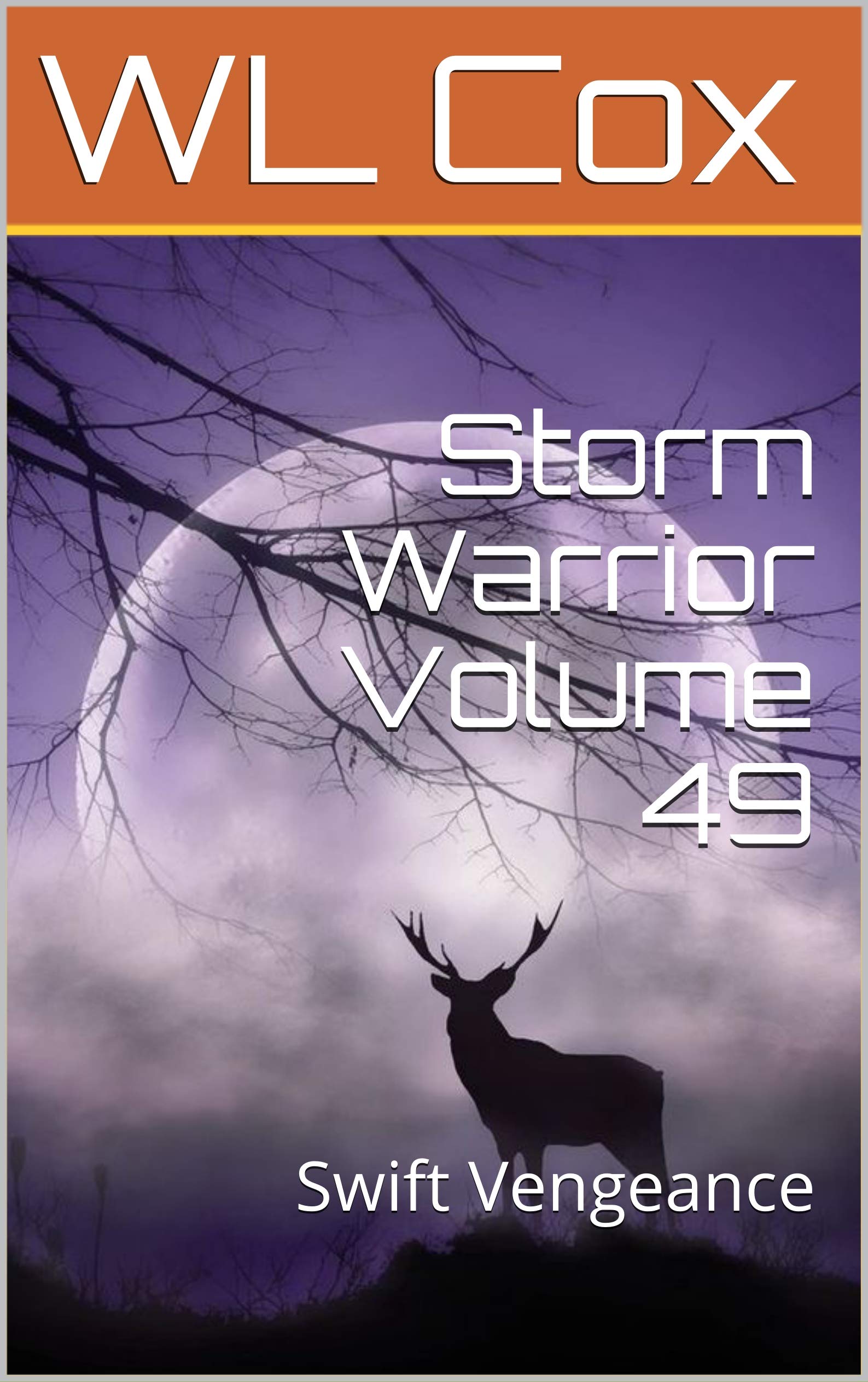 Storm Warrior Volume 49: Swift Vengeance