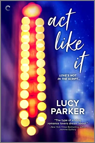 Act Like It (London Celebrities, #1)
