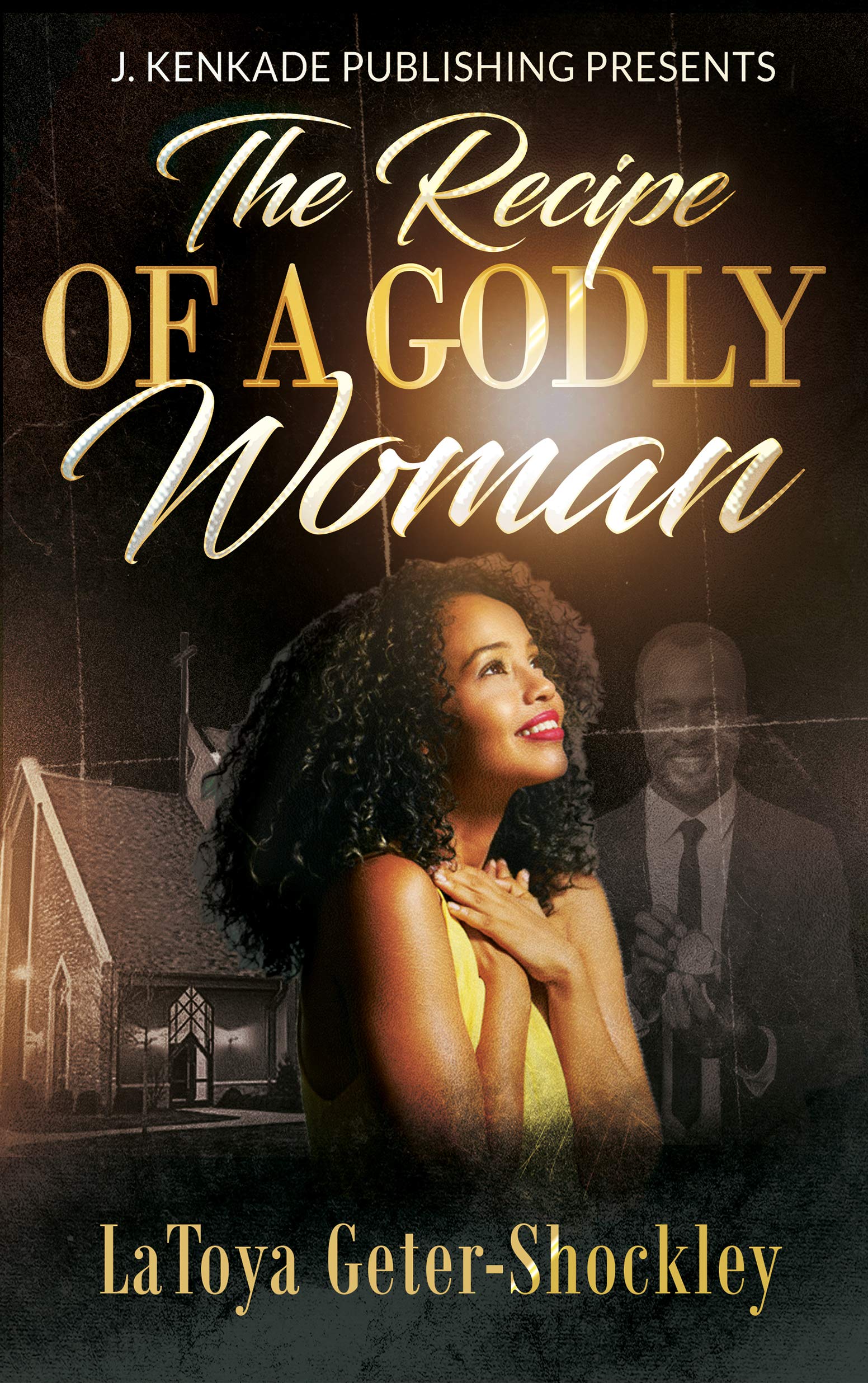 The Recipe of a Godly Woman