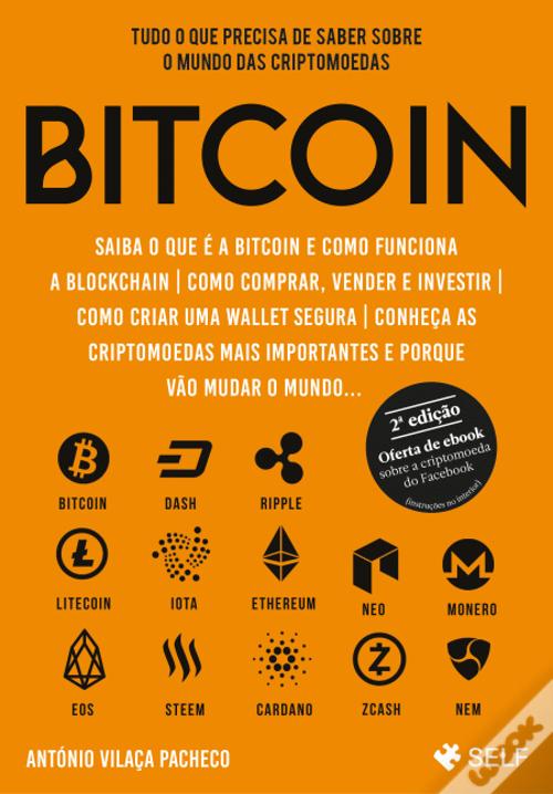 BITCOIN: TUDO O QUE PRECISA SABER